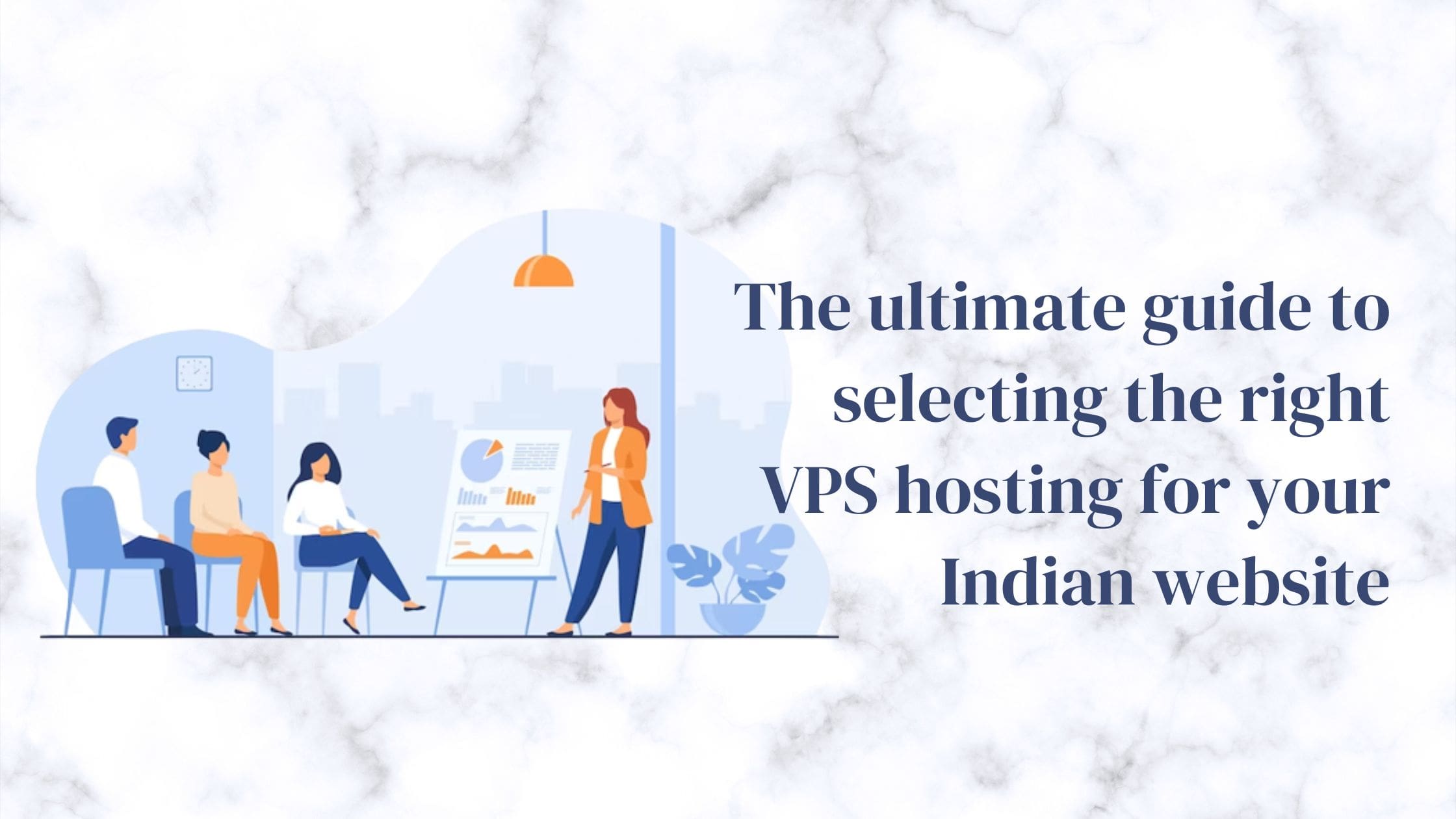 The ultimate guide to selecting the right VPS hosting for your Indian website