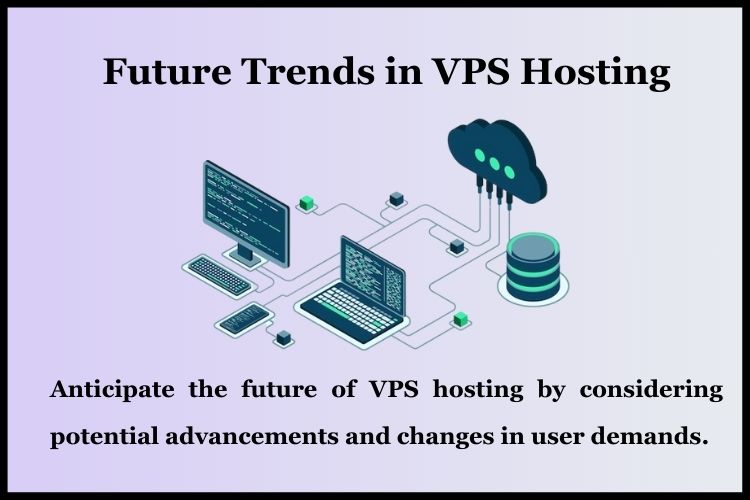 Future Trends in VPS Hosting